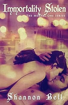 Immortality Stolen - Book #2 of the Mortal One