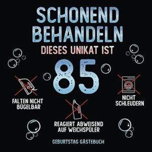 Gästebuch 85 Geburtstag: Buch zum Eintragen für Glückwünsche und den schönsten Fotos I Geschenk für Mädchen und Jungen I…