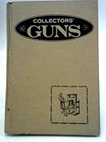 Collectors' guns B0007DZB7W Book Cover