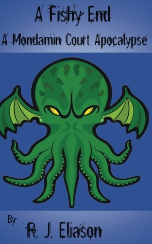 A Fishy End (A Mondamin Adventure)