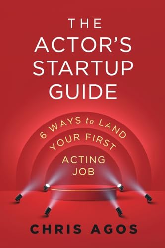 Bild: The Actor's Startup Guide: Six Ways to Land Your First Acting Job fr 16,82 EUR bei amazon.de