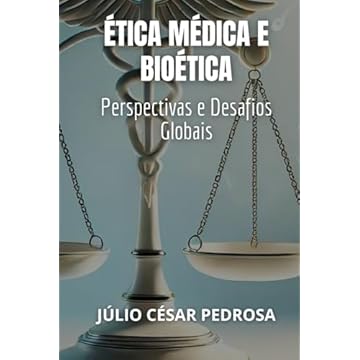Capa do livro Ética Médica e Bioética: Perspectivas e Desafios Globais (Portuguese Edition)