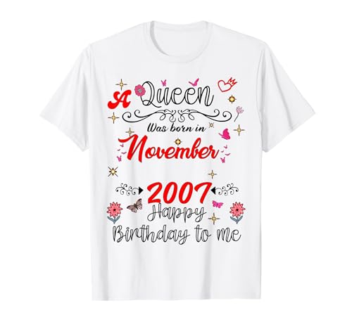 Novembre Anniversaire A Queen Was Born en Novembre 2007 Novembre T-Shirt
