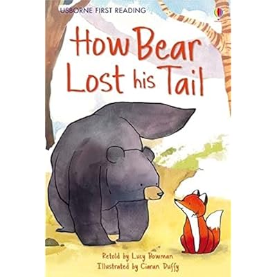 First Reading Level Two: How Bear Lost His Tail (Usborne First Reading)