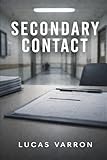 Secondary Contact (The Advisement Files)