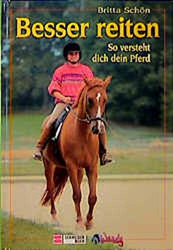 Cover zum Buch Besser reiten: So versteht dich dein ...
