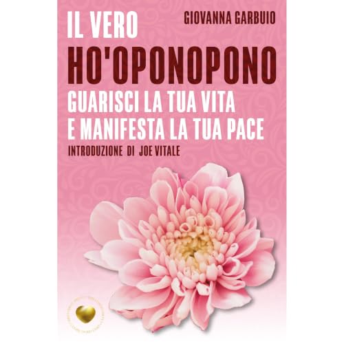 Il vero ho'oponopono Audiolibro Por Giovanna Garbuio, Cuore d'oro Libri arte de portada