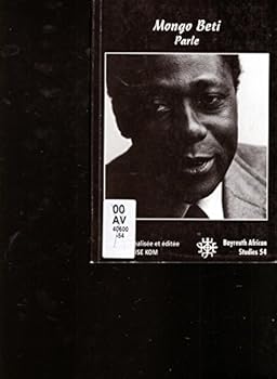 Mongo Beti Parle Avec Ambroise Kom (Bayreuth African Studies)