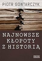 Najnowsze klopoty z historia 8377851539 Book Cover