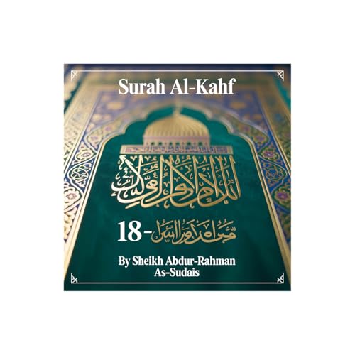 Surah Al-Kahf | By Sheikh Abdur-Rahman As-Sudais | Full With Arabic Text (HD) | 18-سورۃالکھف