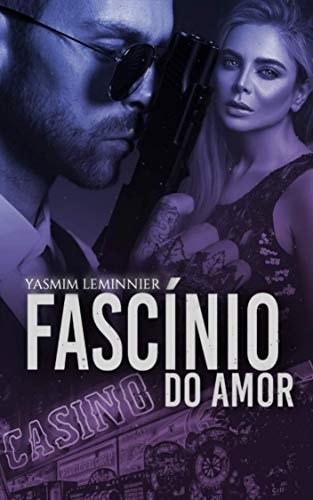 Fascínio do amor (Doce fascínio Livro 1)