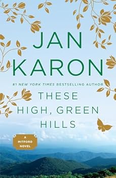 Paperback These High, Green Hills (The Mitford Years) Book