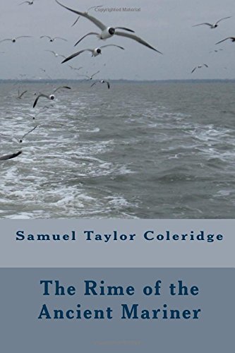 The Rime of the Ancient Mariner by Samuel Taylor Coleridge: The