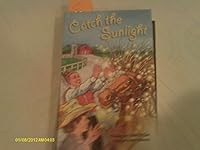 Catch the Sunlight 0757820263 Book Cover