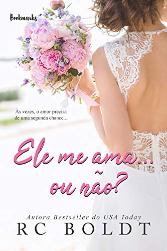 Ele me ama... ou não?