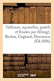 prix tableau fusain  Tableaux, aquarelles, pastels et fusains par Allongé, Berton, Cagniart, Desvareux