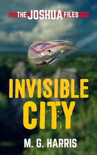 Invisible City: The Joshua Files 1