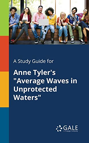 A Study Guide for Anne Tyler's 