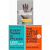 Everything Is Fcked, The Subtle Art of Not Giving a Fck, Unfck Yourself 3 Books Collection Set