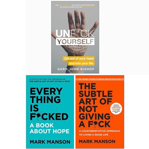 Everything Is Fcked, The Subtle Art of Not Giving a Fck, Unfck Yourself 3 Books Collection Set