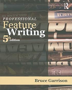 Paperback Professional Feature Writing (Routledge Communication Series) Book