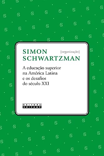 A educação superior na América Latina e os desafios do século XXI: