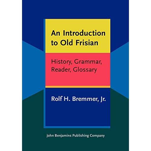 An Introduction to Old Frisian (Not in series)
