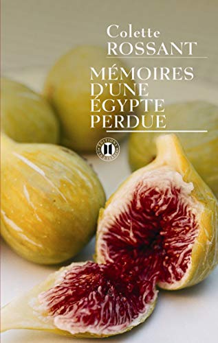 Télécharger Mémoires d'une Egypte perdue Gratuit