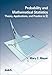 Probability and Mathematical Statistics: Theory, Applications, and Practice in R
