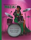  Rooted Smiles: Muziki