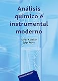 analisis instrumental raquel bermejo moreno pdf  Análisis Químico E Instrumental Moderno