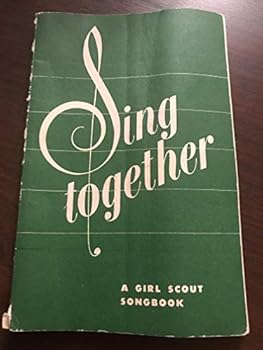 Sing Together: a Girl Scout Songbook