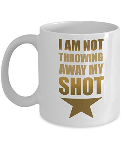 Greatest Product Hamilton mug - I am not throwing away my shot - 11 oz coffee mug gift Flash Deals - 40% OFF Hamilton mug - I am not throwing away my shot - 11 oz coffee mug gift