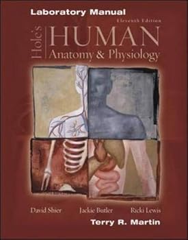 Hole's Human Anatomy and Physiology: Laboratory Manual