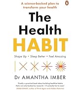 The Health Habit: Shape Up, Sleep Better, Feel Amazing
