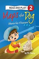 Sozo Key, Maps the Dog: Shares His Treasure 0996163190 Book Cover