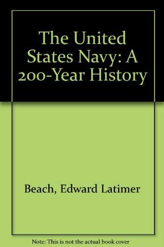 The United States Navy: A 200-Year History 0395432898 Book Cover