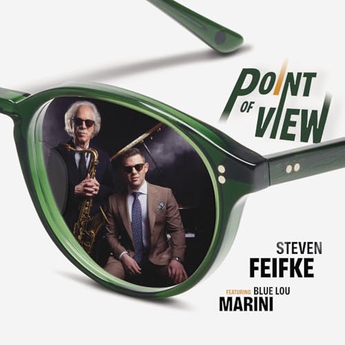 Steven Feifke & Blue Lou Marini