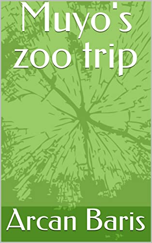 Muyo's zoo trip (English Edition)