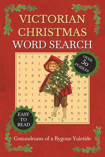 Victorian Christmas Word Search Puzzle Book: Easy-To-Read Victorian Christmas Word Searches With Classic Carols & Yuletide Traditions | 6×9 In, 110 ..