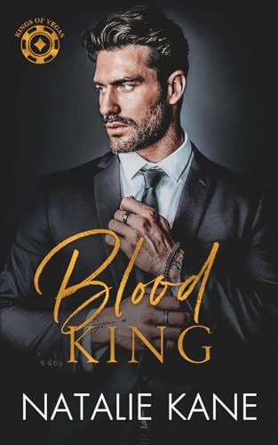 Blood King: An Arranged Marriage, Mafia Romance (Kings of Vegas)