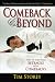 Comeback & Beyond: How to Turn Your Setbacks Into Comebacks