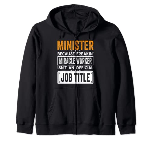 Minister Official Job Title - Funny Minister Job Quotes Sudadera con Capucha