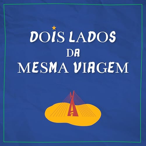 Couverture de Dois lados da mesma viagem