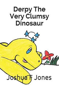 Paperback Derpy The Very Clumsy Dinosaur (Derpy The Dinosaur) Book