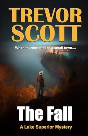 The Fall (A Lake Superior Mystery)