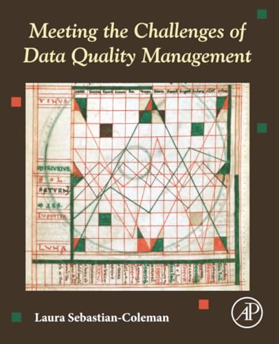 Meeting the Challenges of Data Quality Management Meeting the Challenges of Data Quality Management