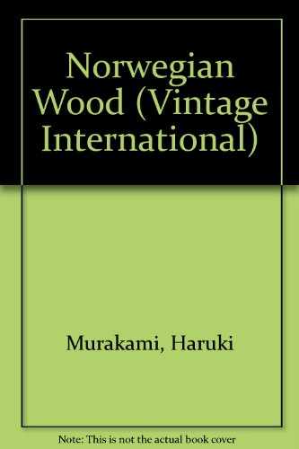 Norwegian Wood (Vintage International)