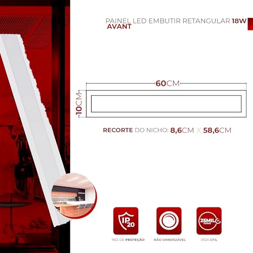 AVANT 490100871 Painel Led , Fit Slim , Embutir 100 X 600. Ne4000 K, 18 W, Biv1080, Luz Neutra