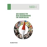 50 SERIE TV DA GUARDARE IN FAM